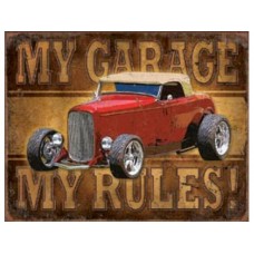 My Garage My Rules tin metal sign